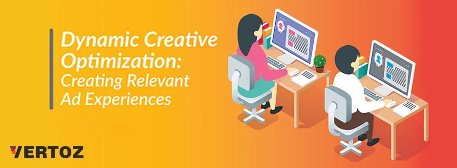 dynamic-creative-optimization-creating-relevant-ad-experiences
