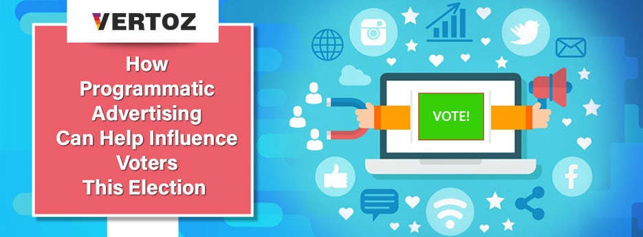 how-programmatic-advertising-can-help-win-general-elections-2019