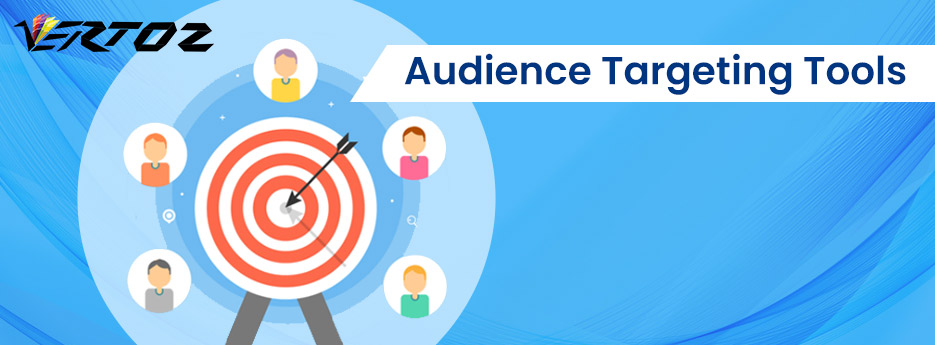 Audience Targeting Tools