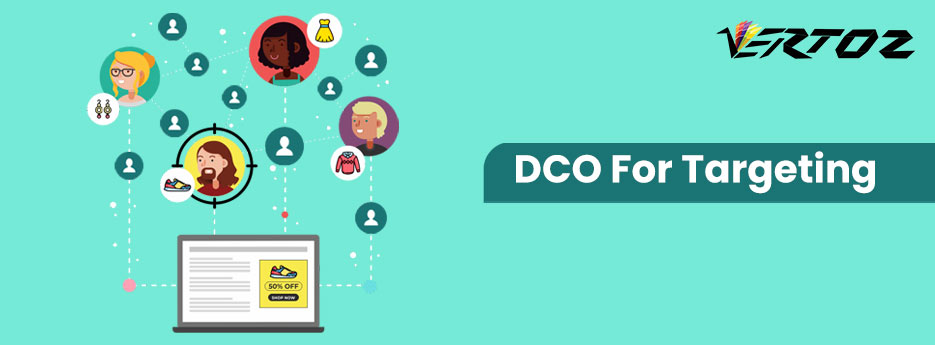 What is DCO, What is Dynamic Creative Optimization?, Targeting with DCO