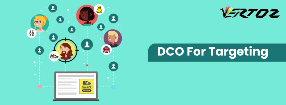 DCO-for-targeting