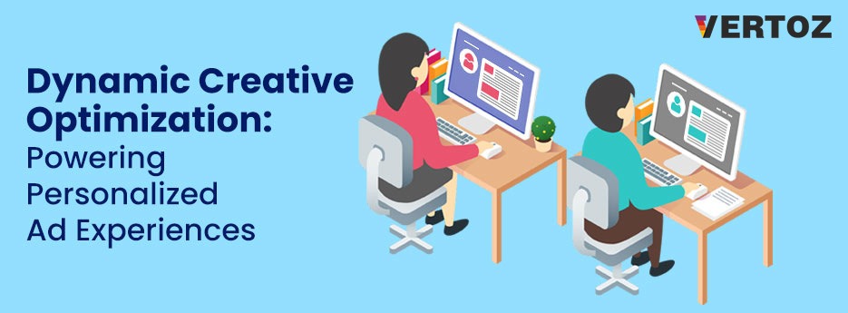 dynamic-creative-optimization-powering-personalized-ad-experiences