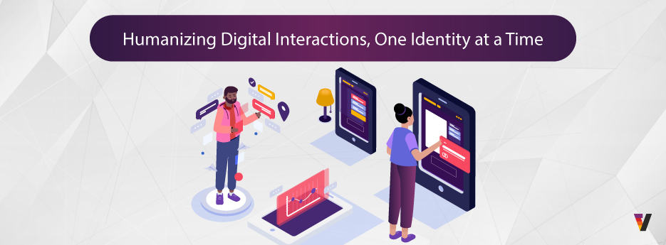 The-Power-of-Digital-Identity-in-Advertising-and-Monetization_Humanizing-Digital-Interactions-One-Identity-at
