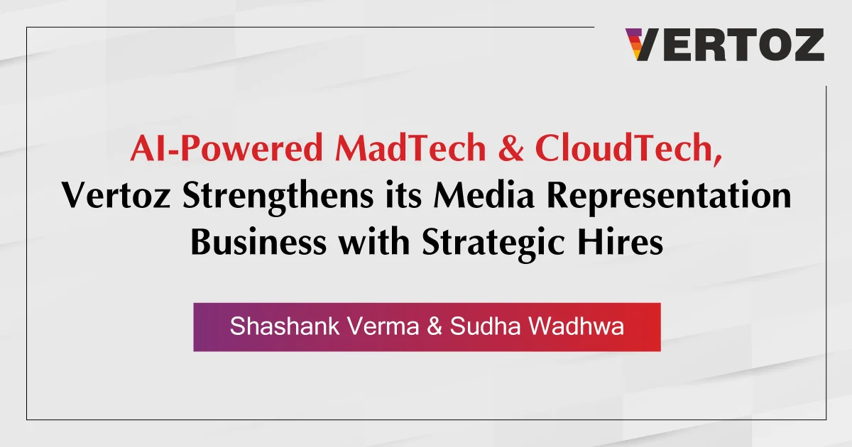 Vertoz_AI-Powered-MadTech-CloudTech-Vertoz-Strengthens-its-Media-Representation-Business-with-Strategic-Hires-Shashank-Verma-Sudha-Wadhwa_Newsroom