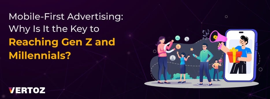 Vertoz_Blogs_Mobile-first-advertising 1