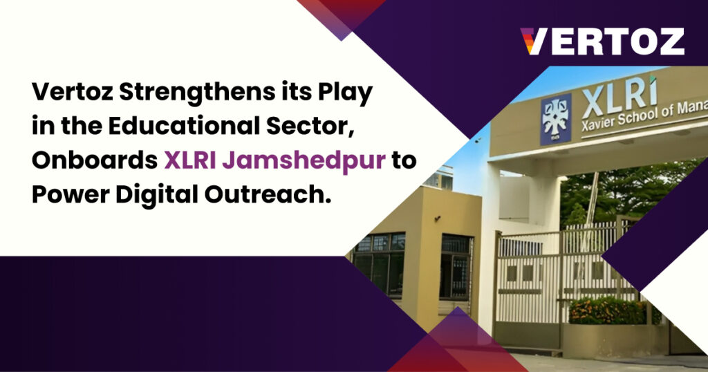 Vertoz-Strengthens-its-play-in-the-educational-sector,-onboards-XLRI-Jamshedpur-to-power-digital-outreach-