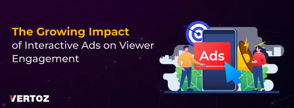 the-growing-impact-of-interactive-ads-on-viewer-engagemenT